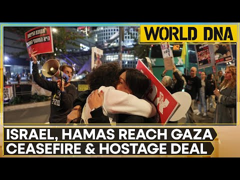 Israel-Hamas Agree To Gaza Ceasefire & Hostage Deal | World DNA LIVE | International News