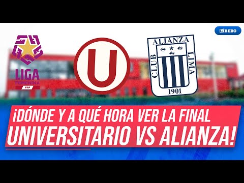UNIVERSITARIO 🆚 ALIANZA LIMA | Sigue EN VIVO y ON LINE la final de la #LigaFemenina
