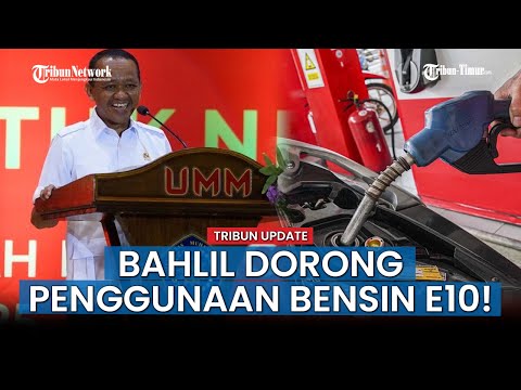 TRBUN DEEP TALK: BBM DIcampur Etanol? Menteri Bahlil Sebut di Amerika Sudah E20