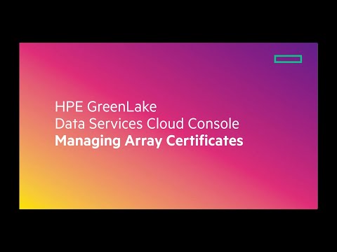 Managing array certificates with Data Services Cloud Console