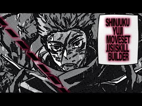 shinjuku yuji custom moveset||jjs||skill builder