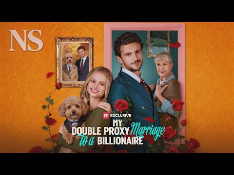 【My Double Proxy Marriage to a Billionaire】丨Binge-watch New Dramas #reelshorts#drama poster