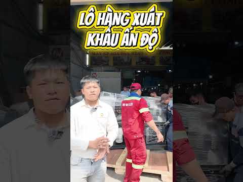 Lô hàng xuất khẩu Ấn Độ