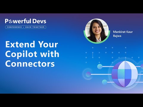 Extend Your Copilot with Connectors