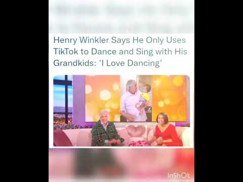 Henry Winkler Says He Only Uses TikTok to Dance and Sing with His Grandkids: 'I Love Dancing'
