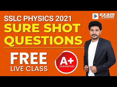 SSLC Physics 2021 Sure Shot Questions | Guarantee Full A+ | Free Live Session |