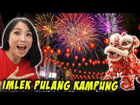 IMLEK PULANG KAMPUNG KE PONTIANAK ! PESTA PETASAN & KEMBANG API & BARONGSAI !