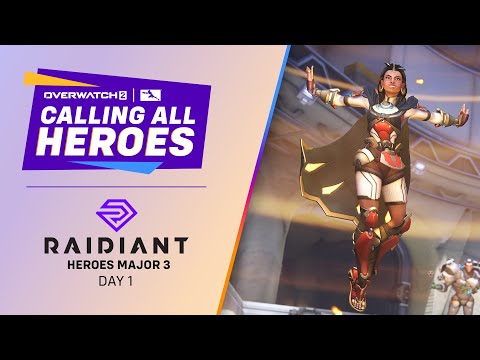 Calling All Heroes: Raidiant Heroes Major 3 [Day 1 - Swiss]