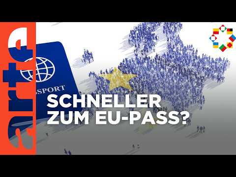 Ist eine Einbürgerung in Europa einfacher geworden? | ARTE Europa - Die Woche