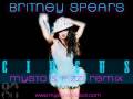 Britney Spears - Circus (Mysto &amp; Pizzi Electro House Remix)