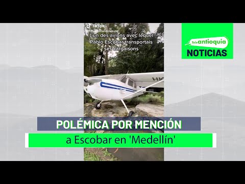 Polémica por mención a Escobar en 'Medellín' - Teleantioquia Noticias
