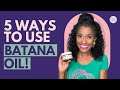 Top 5 Ways to Use Batana Oil for Healthy Hair!