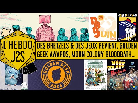 L'Hebdo #J2S du 07/04/2025 - Golden Geek Awards, Moon Colony Bloodbath, Wednesdays...