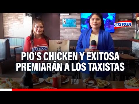 Pollería Pio's Chicken y Exitosa premiarán con rico pollo a la brasa a los primeros 20 conductores