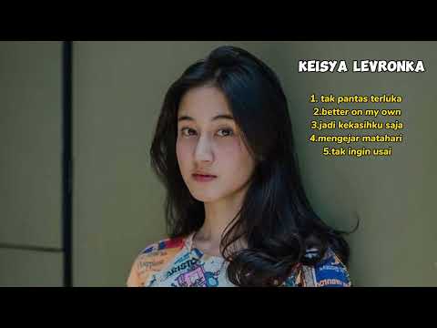 kumpulan lagu keisya levronka 2023