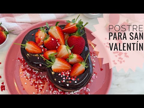 POSTRE PARA SAN VALENTÍN - sin horno