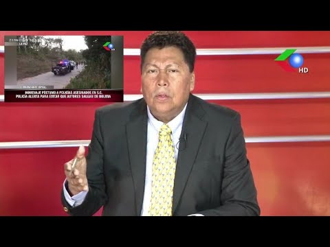 POLICÍA ALERTA PARA EVITAR QUE AUTORES SALGAN DE BOLIVIA RED GIGAVISION