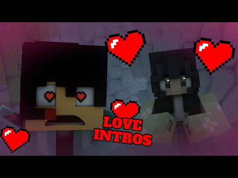 TOP 10 LOVE MINECRAFT INTROS ANIMATION 2025 ❤️