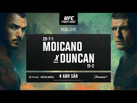 UFC Vegas 115: Moicano x Duncan | 4 de Abril | Só no Paramount+