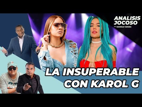 ANALISIS JOCOSO - LA INSUPERABLE MUY UNIDA A KAROL G -  FARIDE RAFUL