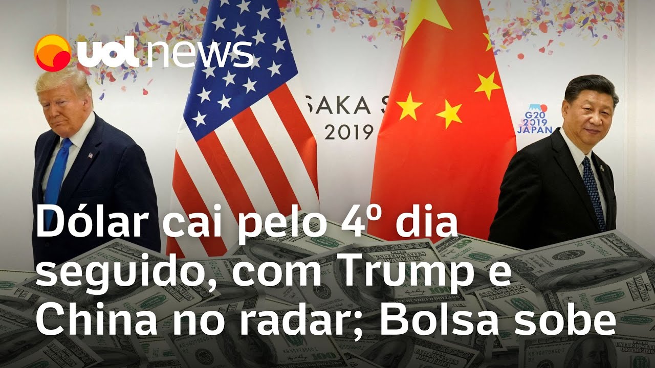 Dólar cai pelo 4º dia com mercado otimista com possível negociação entre Trump e China; Bolsa sobe