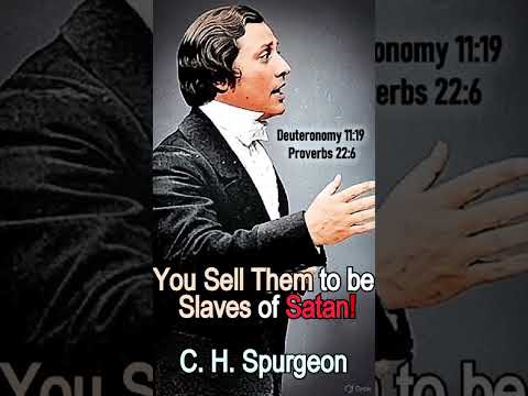 You Sell Them to be Slaves of Satan!  - C. H. Spurgeon Devotional #shorts #christianshorts #Jesus