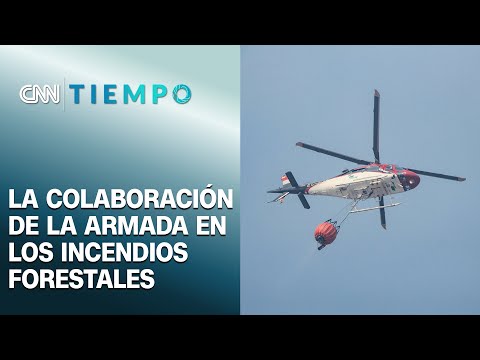 La colaboración de la armada en los incendios forestales | CNN Tiempo