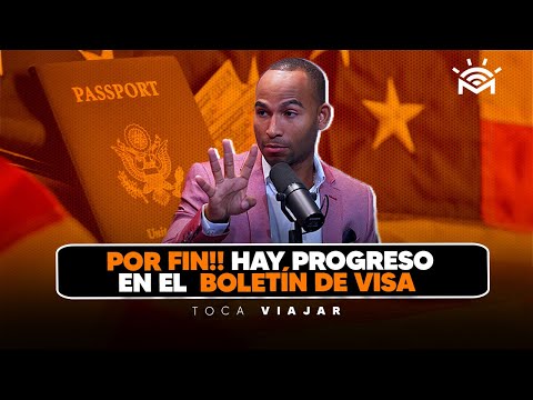 El nuevo avance del Boletín de Visa - Toca Viajar