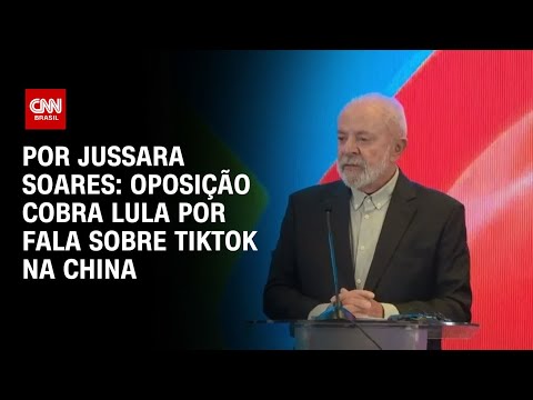 ​Oposição critica falas de Lula e Janja sobre TikTok em reunião com Xi Jinping | CNN PRIME TIME