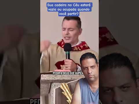 Não é fácil alcançar Salvação. Nossa cadeira no Céu estará ocupada por nós ou vazia? Padre Overland