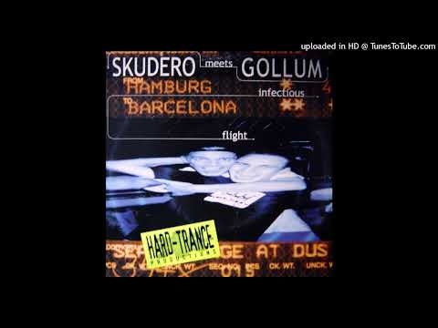 Skudero Meets Gollum - Infectious Flight (165 Bpm's BCN Style)