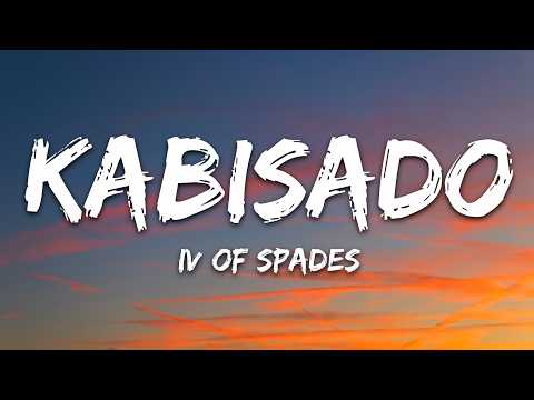 IV Of Spades - Kabisado (Lyrics)