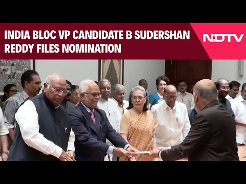 Sudershan Reddy | INDIA Bloc Vice Presidential Candidate B Sudershan Reddy Files Nomination