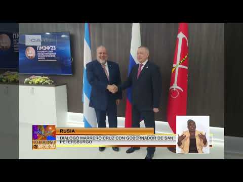 Acuerdan Cuba y San Petersburgo ampliar la cooperación