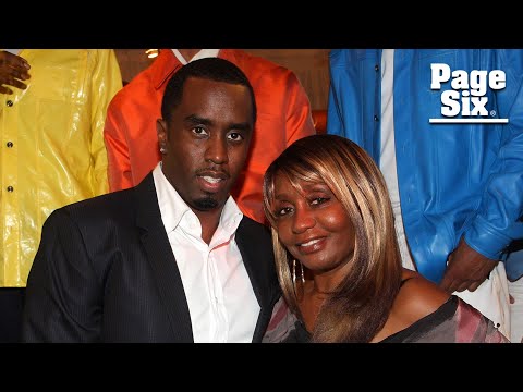 Sean ‘Diddy’ Combs’ mom condemns his ‘public lynching’ amid sexual abuse claims