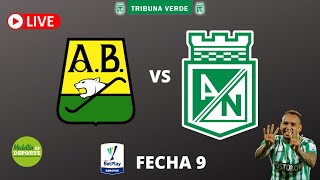 #TRIBUNAVERDE Bucaramanga vs Nacional EN VIVO