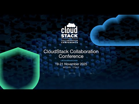 Register Now: CloudStack Collaboration Conference 2025 - November 19-21 - Milan, Italy