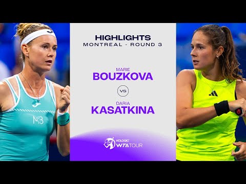 Marie Bouzkova vs. Daria Kasatkina | 2023 Montreal Round 3 | WTA Match Highlights