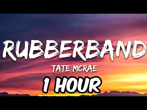 Tate McRae - RubberBand (1 Hour)