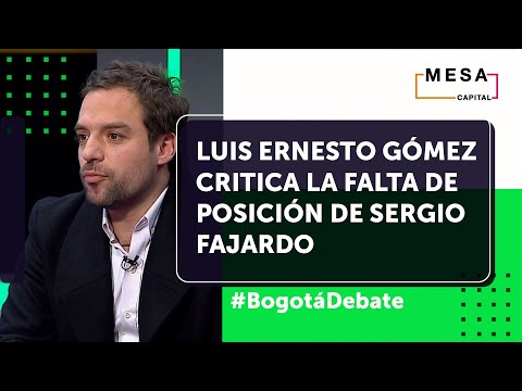 El país quiere líderes que tomen posiciones claras: Luis Ernesto Gómez | Bogotá Debate