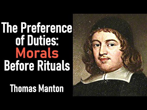 The Preference of Duties: Morals Before Rituals - Thomas Manton Sermon