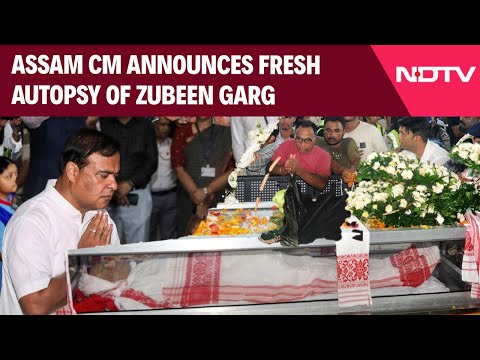 Zubeen Garg News | Assam CM Announces Fresh Autopsy Of Zubeen Garg Before Funeral Tomorrow