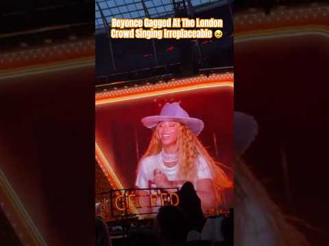 Beyonce Gagged At The London Crowd Singing Irreplaceable To Her 🥹 #tamtonight