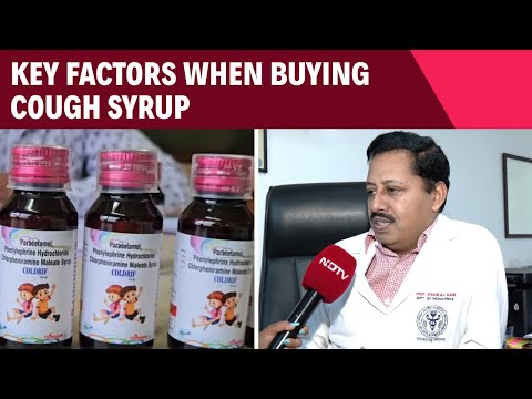 Cough Syrup Deaths | What Factors Should We Consider When Purchasing A Cough Syrup?
