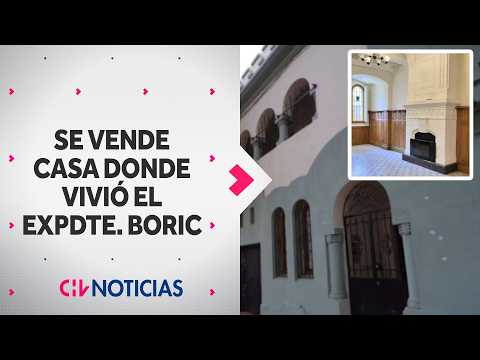 Así es la casa donde vivió expresidente Boric en Barrio Yungay y que está en venta - CHV Noticias