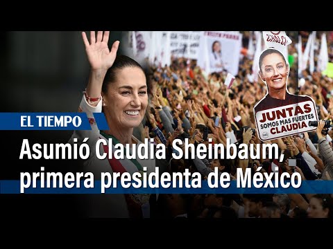 ¡Presidenta!, celebran miles llegada de Sheinbaum al poder en México | El Tiempo