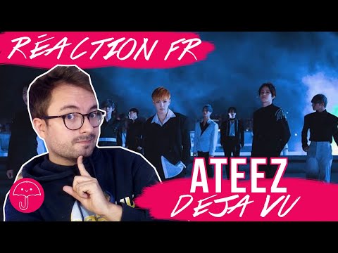 Vidéo " Deja Vu " de ATEEZ / KPOP RÉACTION FR