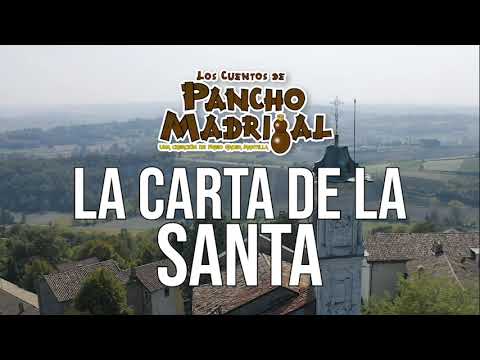 Cuentos de Pancho Madrigal  - La Carta de la Santa -  El Catador