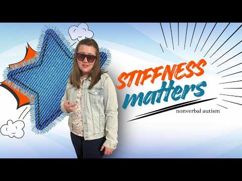 Tolerating the Stiff Denim  - Nonverbal Autism