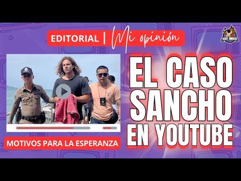 El caso Daniel Sancho en YouTube: un AVISO SERIO a los medios de comunicación